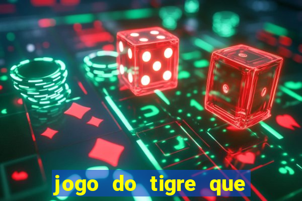 jogo do tigre que dao bonus no cadastro